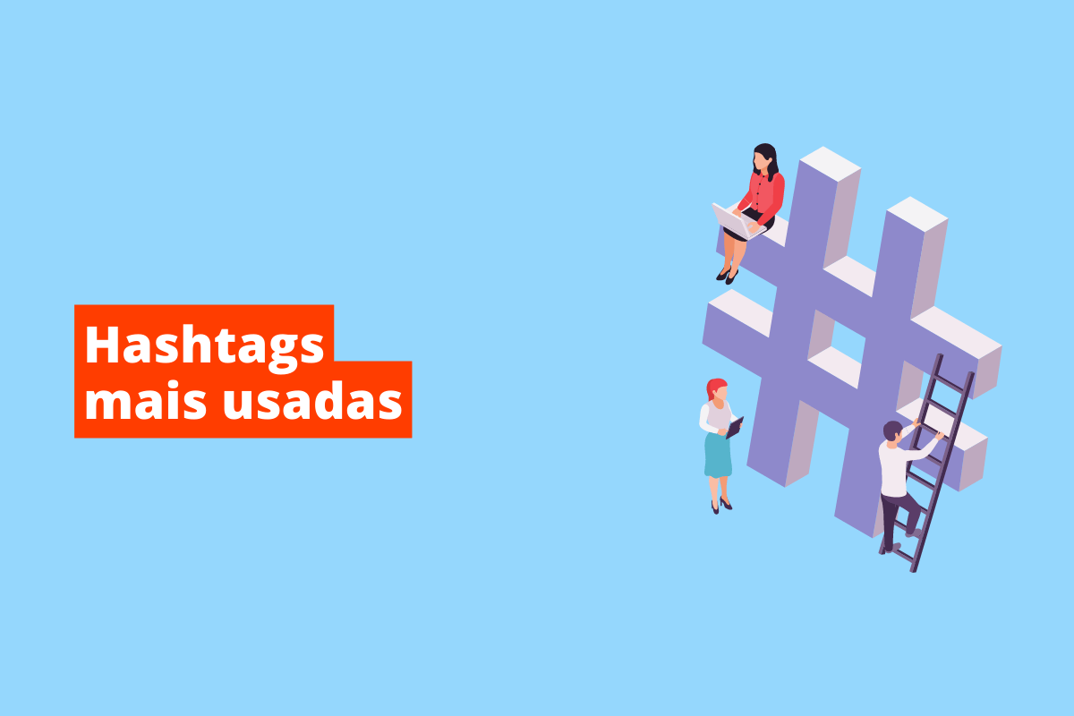 símbolo de uma hashtags. O fundo da imagem é azul e tem-se escrito hashtags mais usadas