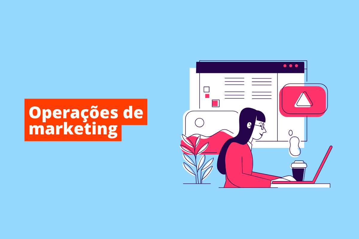 mulher usando o computador. O fundo da imagem é azul e tem-se escrito Operações de marketing