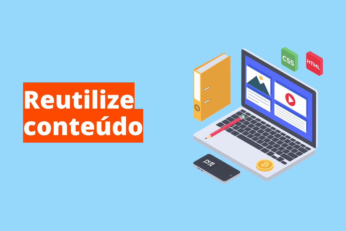 imagem de um laptop e um livro, um do lado do outro. O fundo da imagem é azul e tem-se escrito reutilize conteúdo