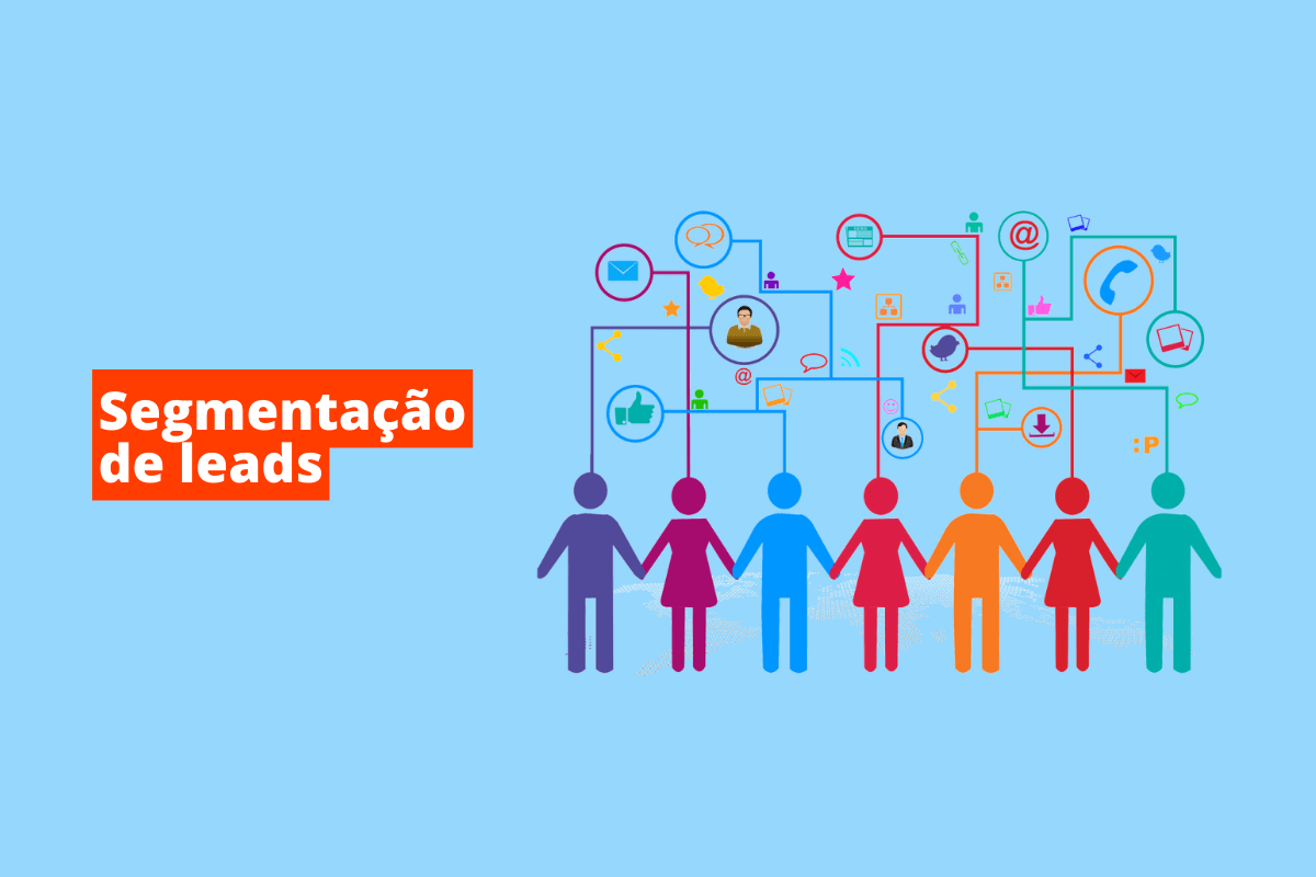 pessoas interligadas, mostrando o processo de leads. O fundo da imagem é azul e tem-se escrito segmentação de leads