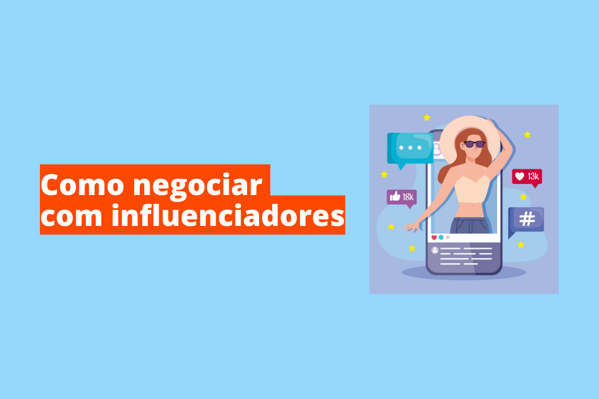 Montagem com fundo azul e frase Como negociar com influenciadores em branco à esquerda com fundo laranja e símbolo web que representa o tema à direita