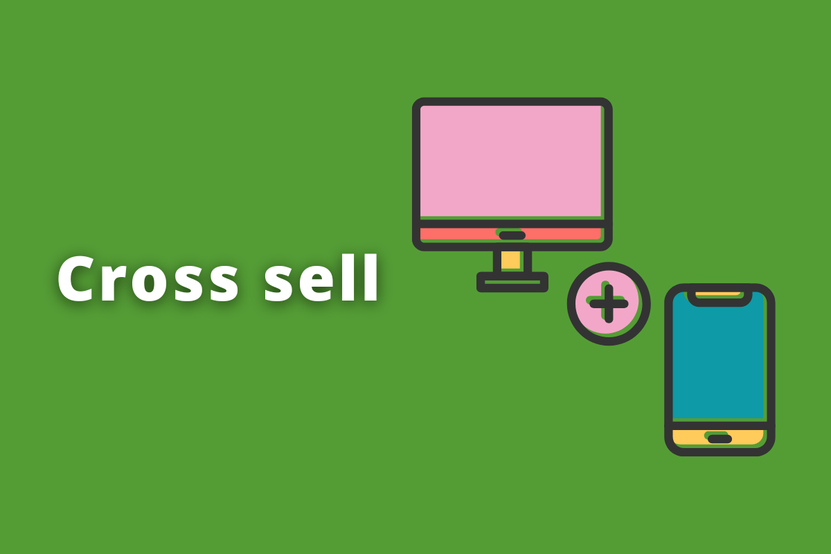 Montagem com fundo verde e frase Cross sell em branco à esquerda e símbolo web que representa o tema à direita