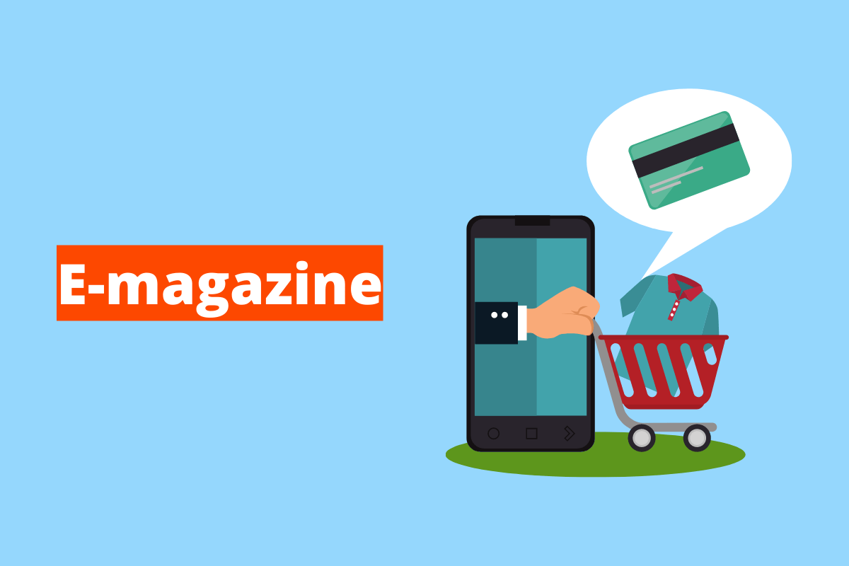 E-magazine: A imagem é um desenho e representa as compras online feitas pelo smartphone. O fundo da imagem é azul claro e tem - se escrito E-magazine.