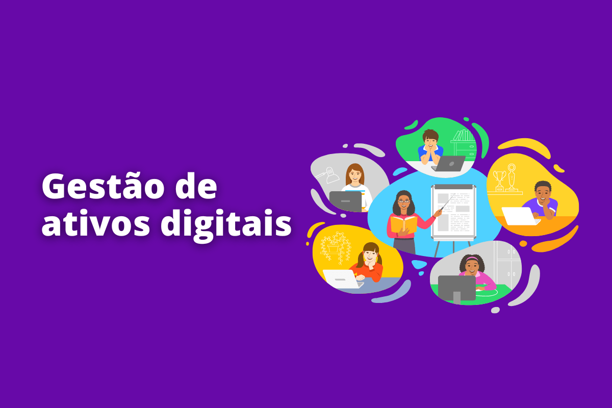 Montagem com fundo roxo e frase Gestão de ativos digitais em branco à esquerda e símbolo web que representa o tema à direita