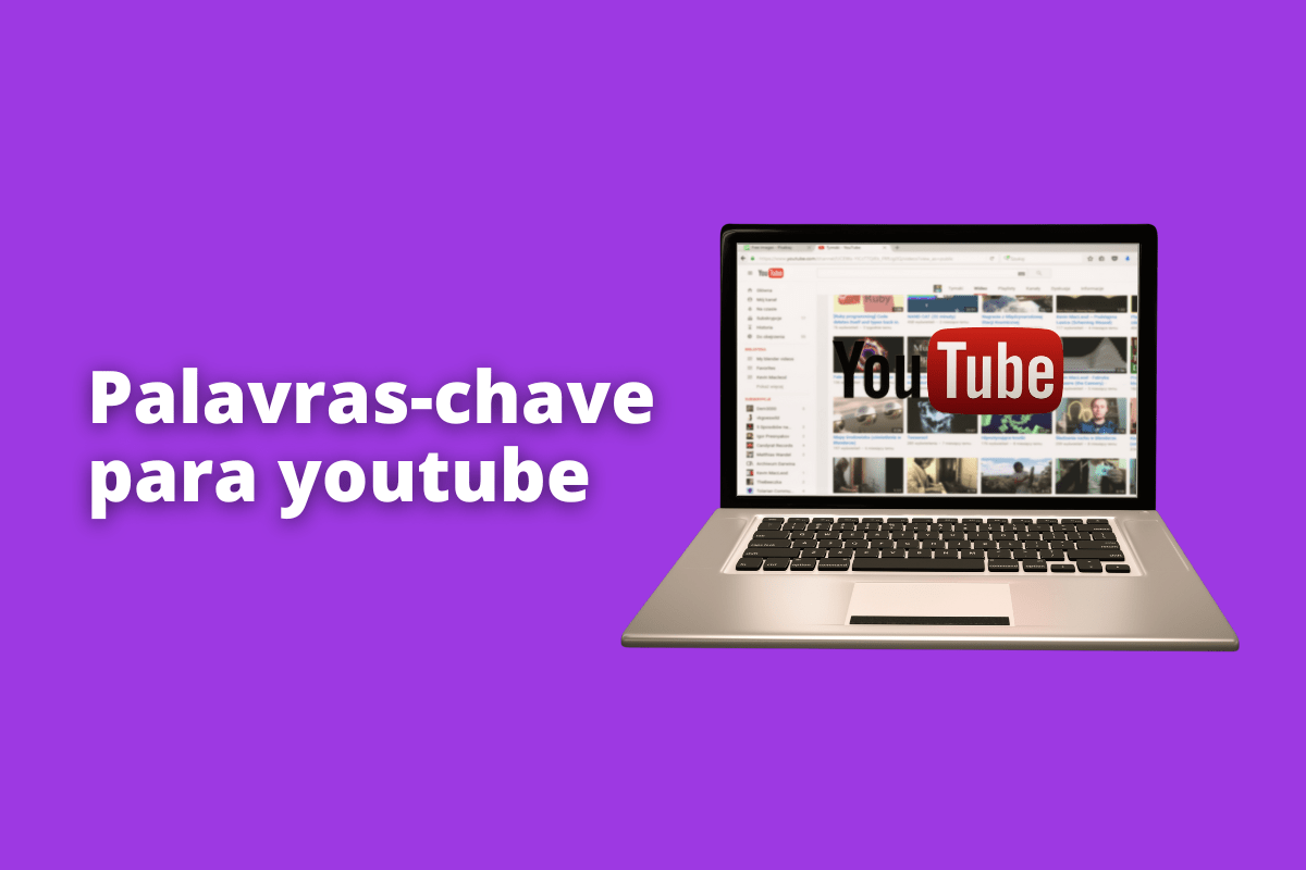 Palavras-chave para YouTube: A imagem é desenho e presenta um computador mostrando a página do YouTube. O fundo da imagem é roxo e tem - se escrito Palavras-chave para YouTube