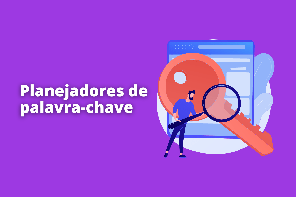 Montagem com fundo roxo e frase Planejadores de palavra-chave em branco à esquerda e símbolo web que representa o tema à direita