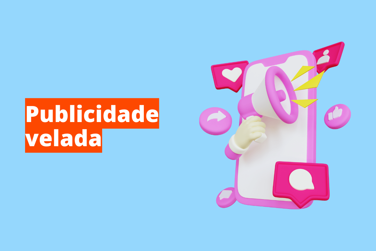 Publicidade velada: A imagem é um desenho e representa as várias formas de publicidade dentro da internet. O fundo da imagem é azul e tem - se escrito Publicidade velada.