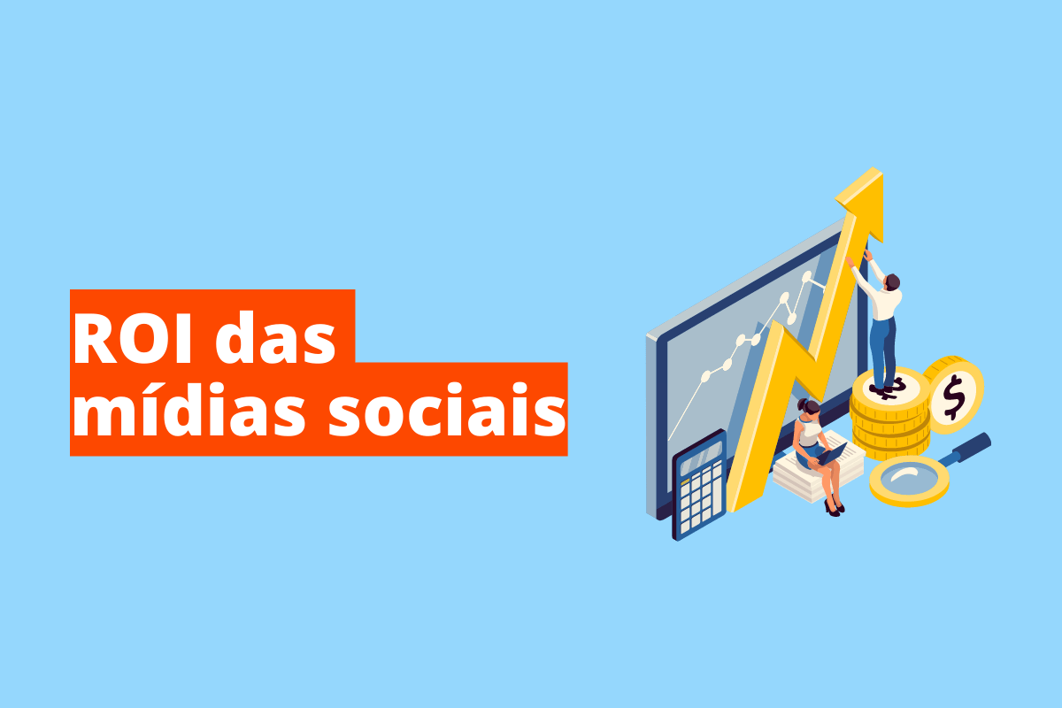 tela com vários gráficos e pessoas trabalhando neles. O fundo da imagem é azul e tem-se escrito ROI das mídias sociais