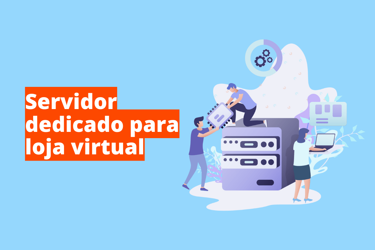Servidor dedicado para loja virtual: A imagem é um desenho e representa duas pessoas colocando informações dentro de uma loja, indicando o servidor para loja virtual
