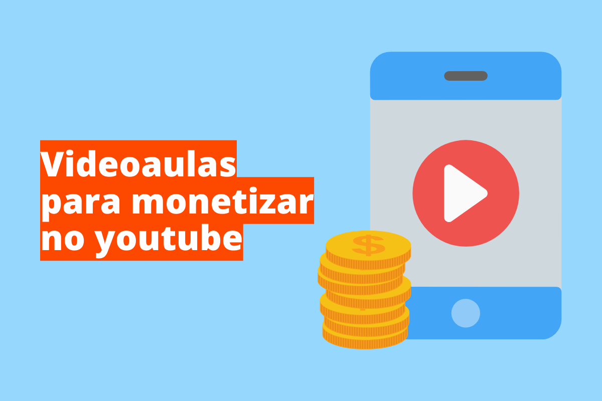 Montagem com fundo azul e frase Videoaulas para monetizar no YouTube em branco à esquerda com fundo laranja e símbolo web que representa o tema à direita