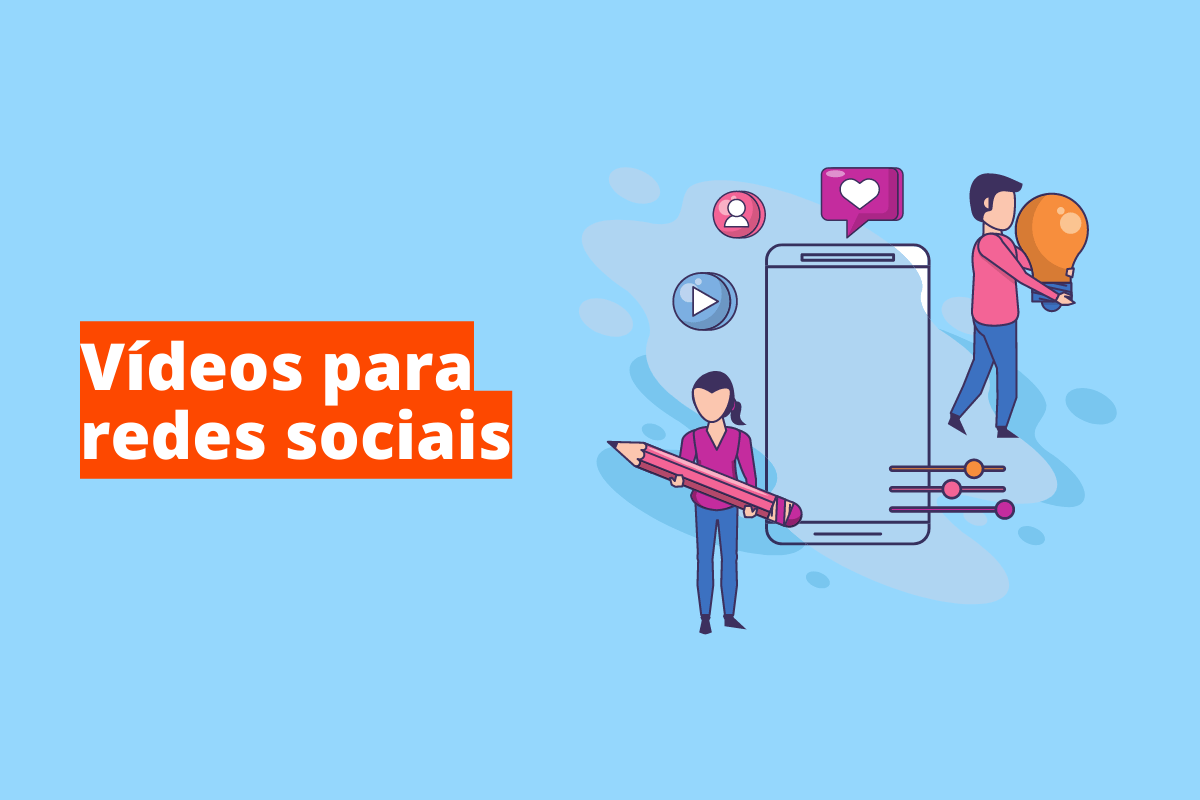 Vídeos para redes sociais