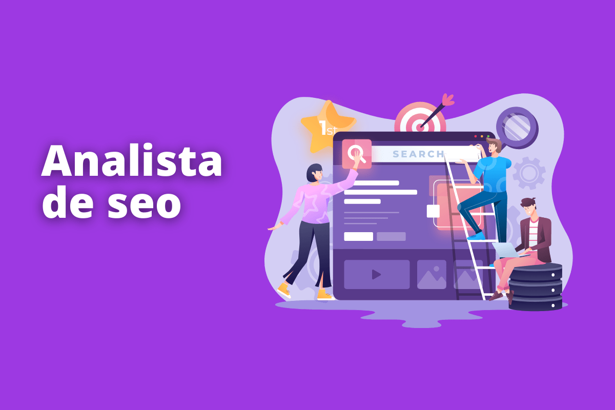 pessoas construindo uma página de dispositivo gigante. O fundo da imagem é roxo e tem-se escrito analista de seo