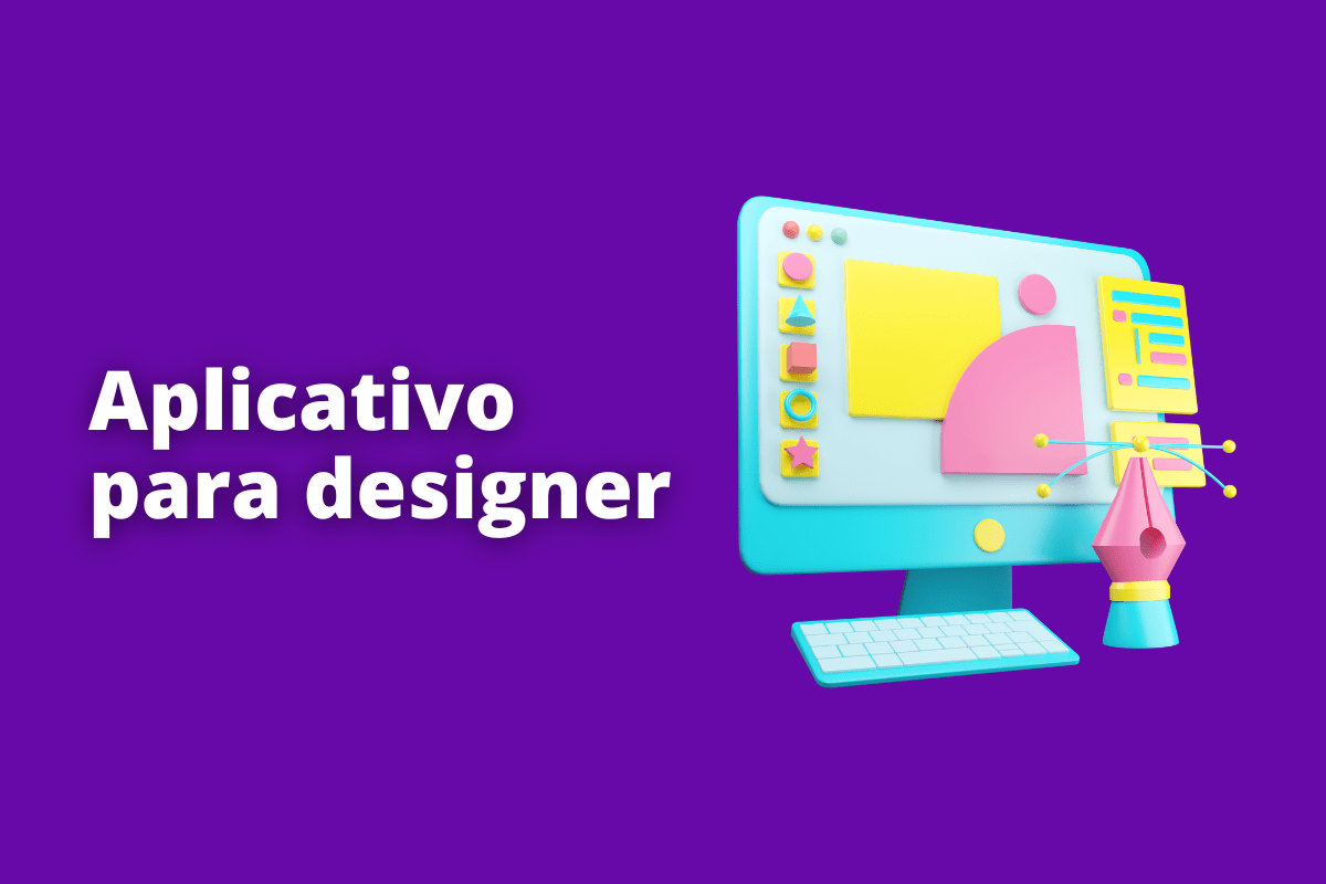 Aplicativo para designer: A imagem é um desenho e mostra a tela de um computador com alguns post its ao redor. O fundo da imagem é roxo e tem - se escrito Aplicativo para designer.
