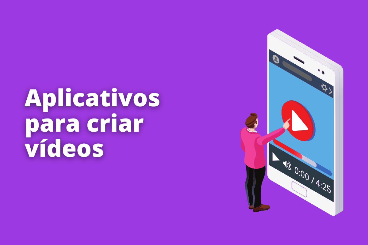 homem usando celular. O fundo da imagem é roxo e tem-se escrito aplicativos para criar vídeos