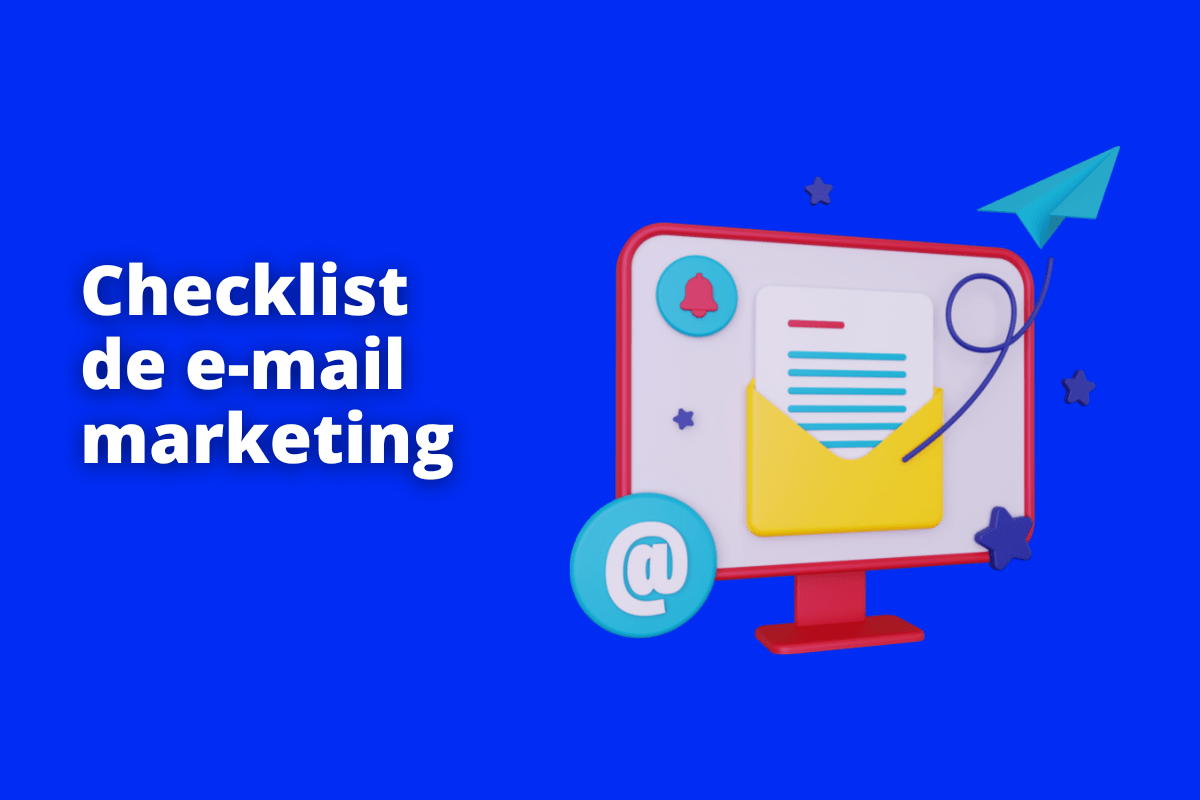 monitor mostrando caixa de e-mail. O fundo da imagem é azul e tem-se escrito checklist de e-mail marketing