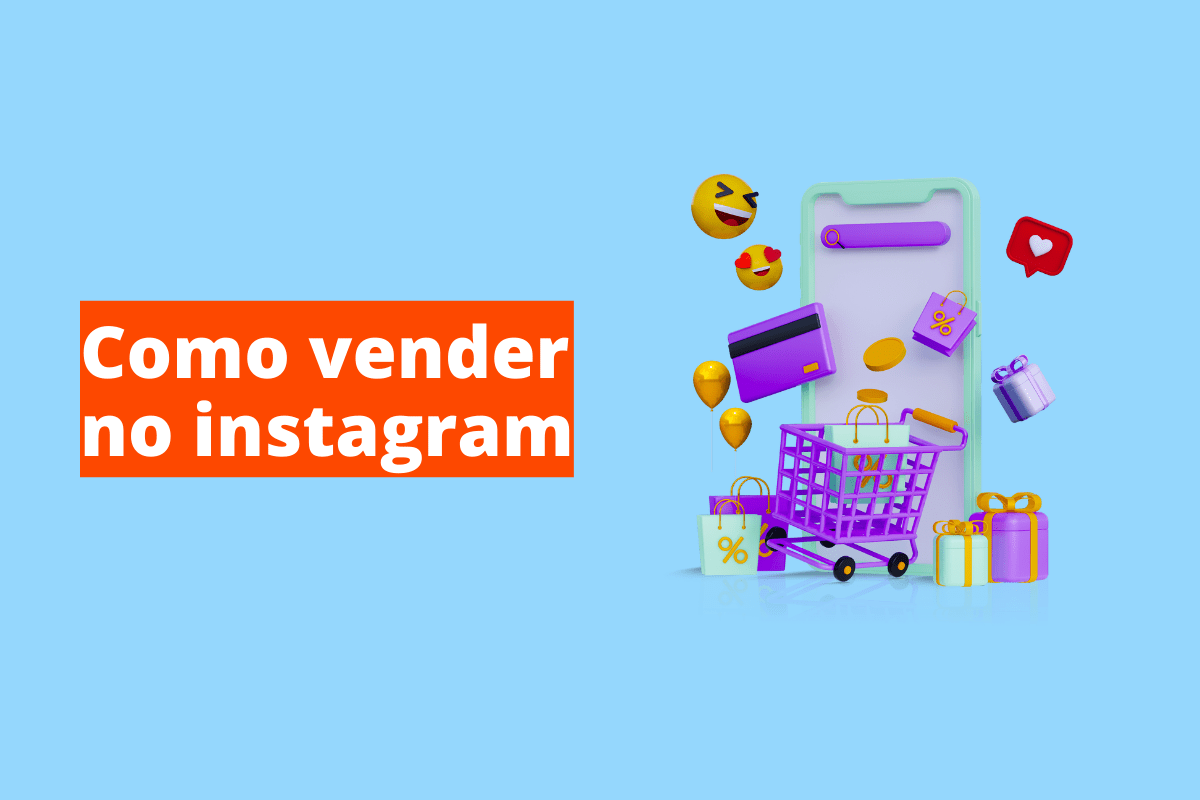 carrinho de compras do lado de vários símbolos que representam o instagram. O fundo da imagem é azul e tem-se escrito como vender no Instagram