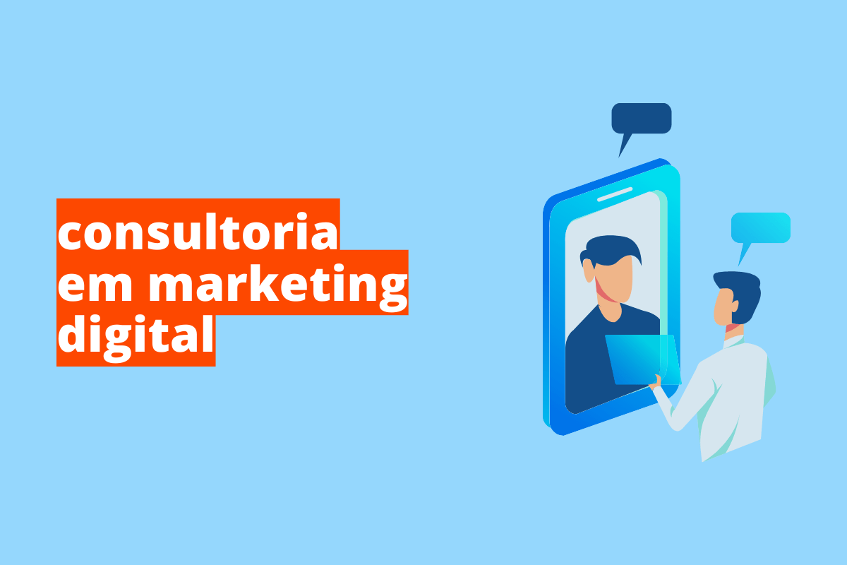 imagem de uma pessoa falando com outra por meio de um tablet. O fundo da imagem é azul e tem-se escrito consultoria em marketing digital
