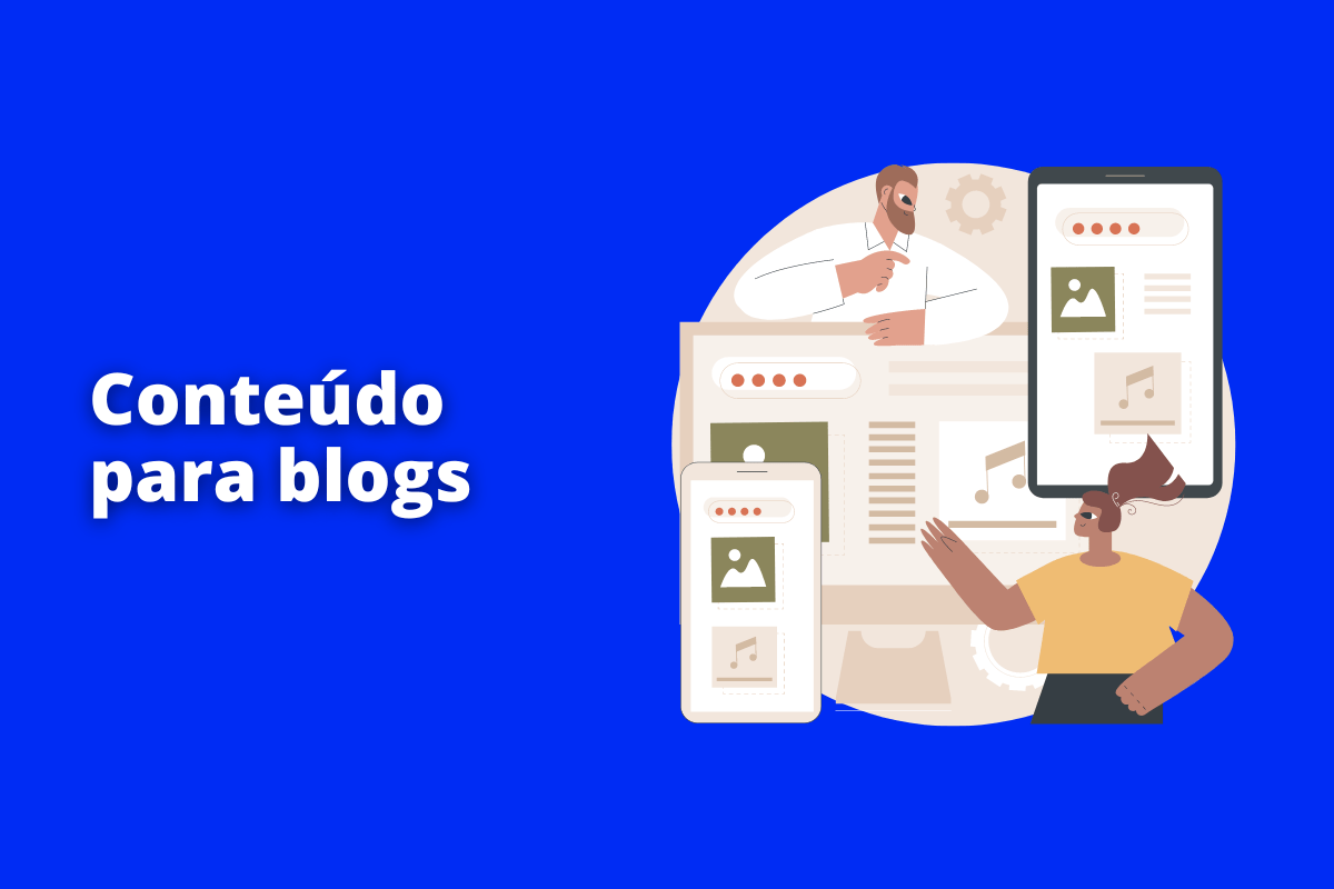 páginas de vários dispositivos mostrando um blog. O fundo da imagem é azul e tem-se escrito conteúdo para blogs