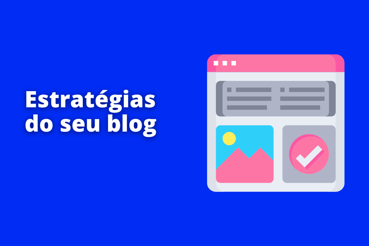 tela de dispositivo mostrando aba online. O fundo da imagem é azul e tem-se escrito estratégias do seu blog