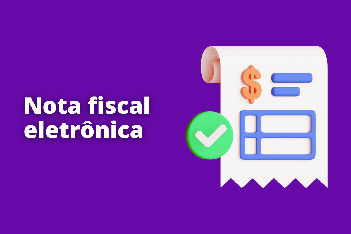 imagem de uma nota fiscal. O fundo da imagem é roxo e tem-se escrito nota fiscal eletrônica