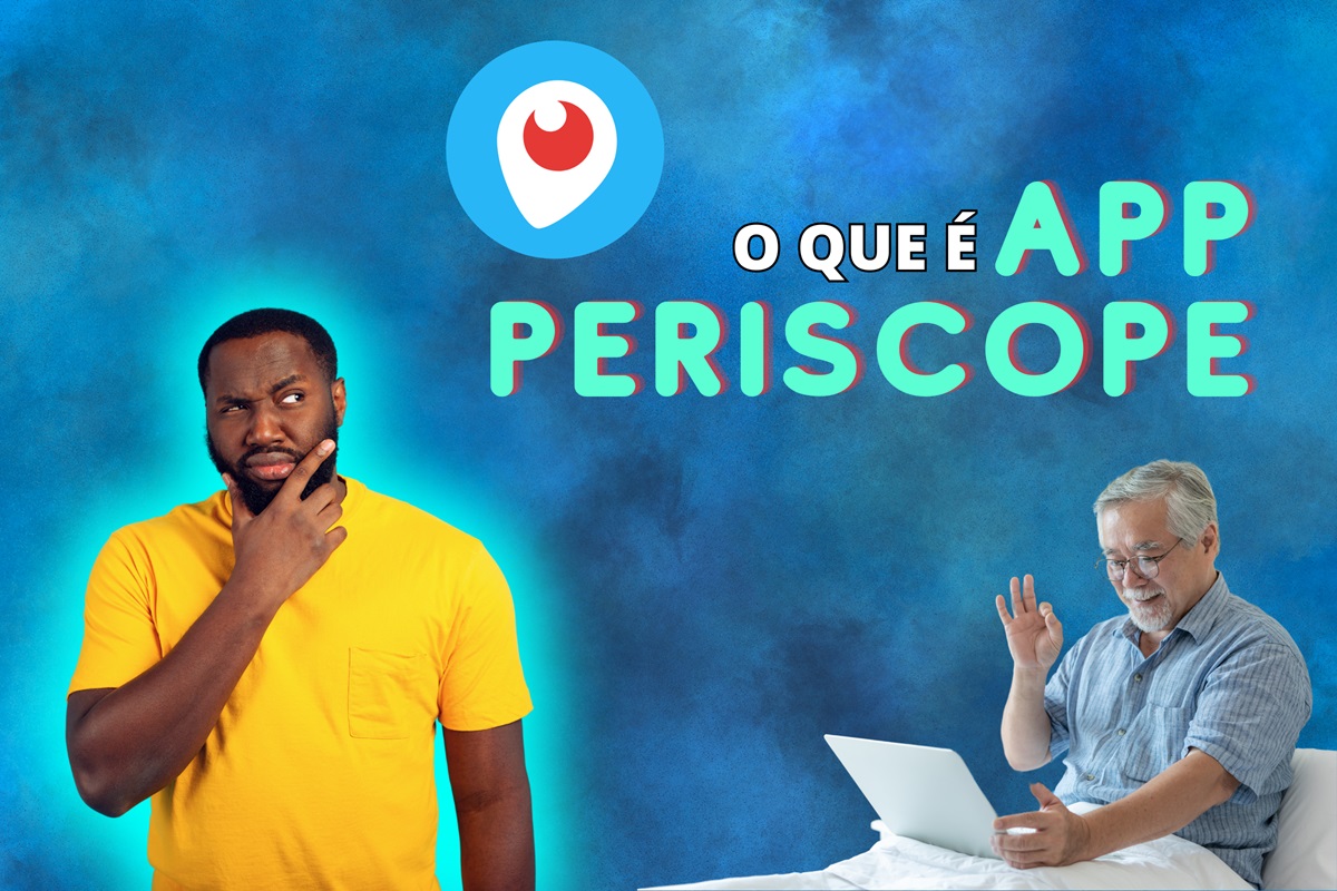 O que é o Periscope e por que esse aplicativo fez tanto sucesso?