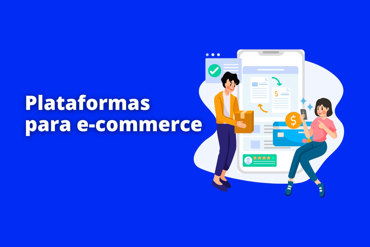 duas mulheres trabalhando em uma plataforma online. O fundo da imagem é azul e tem-se escrito plataformas para e-commerce