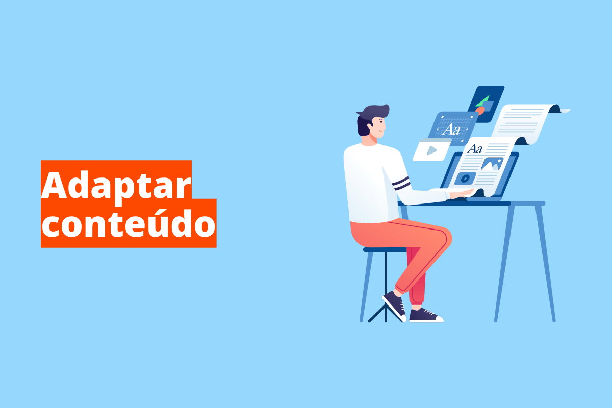 Montagem com fundo azul e frase Adaptar conteúdo em branco à esquerda com fundo laranja e símbolo web que representa o tema à direita