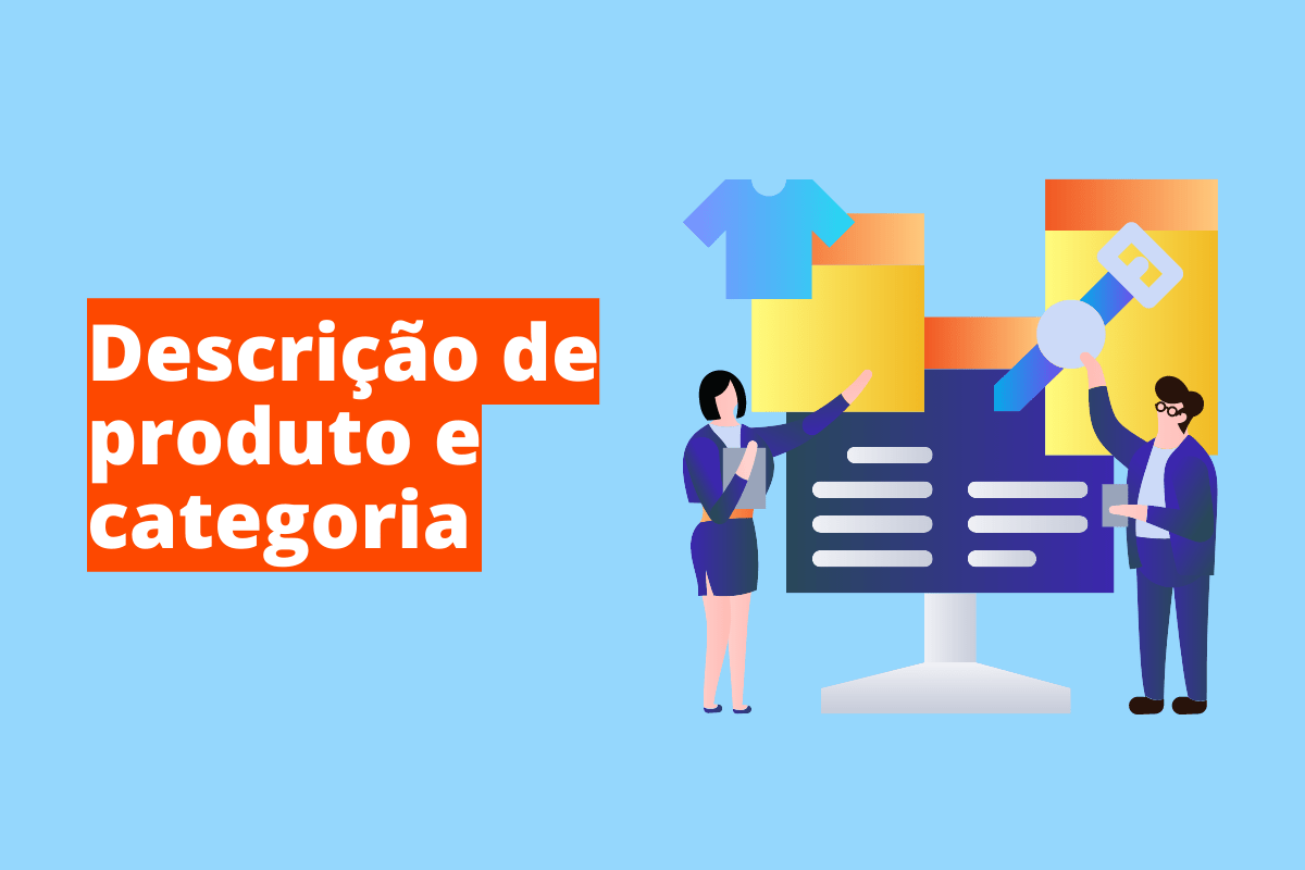 Montagem com fundo azul e frase Descrição de produto e categoria em branco à esquerda com fundo laranja e símbolo web que representa o tema à direita