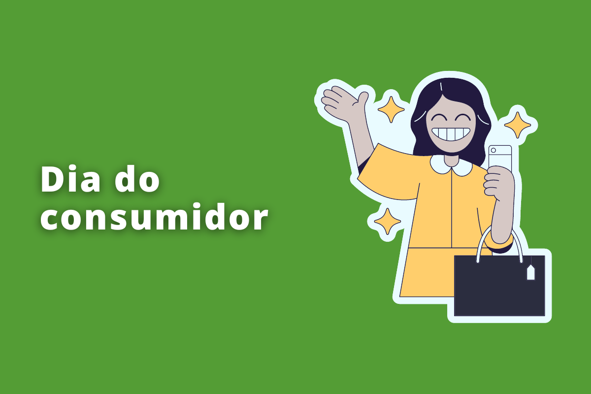 Dia do consumidor: o fundo da imagem é verde e tem - se escrito Dia do consumidor