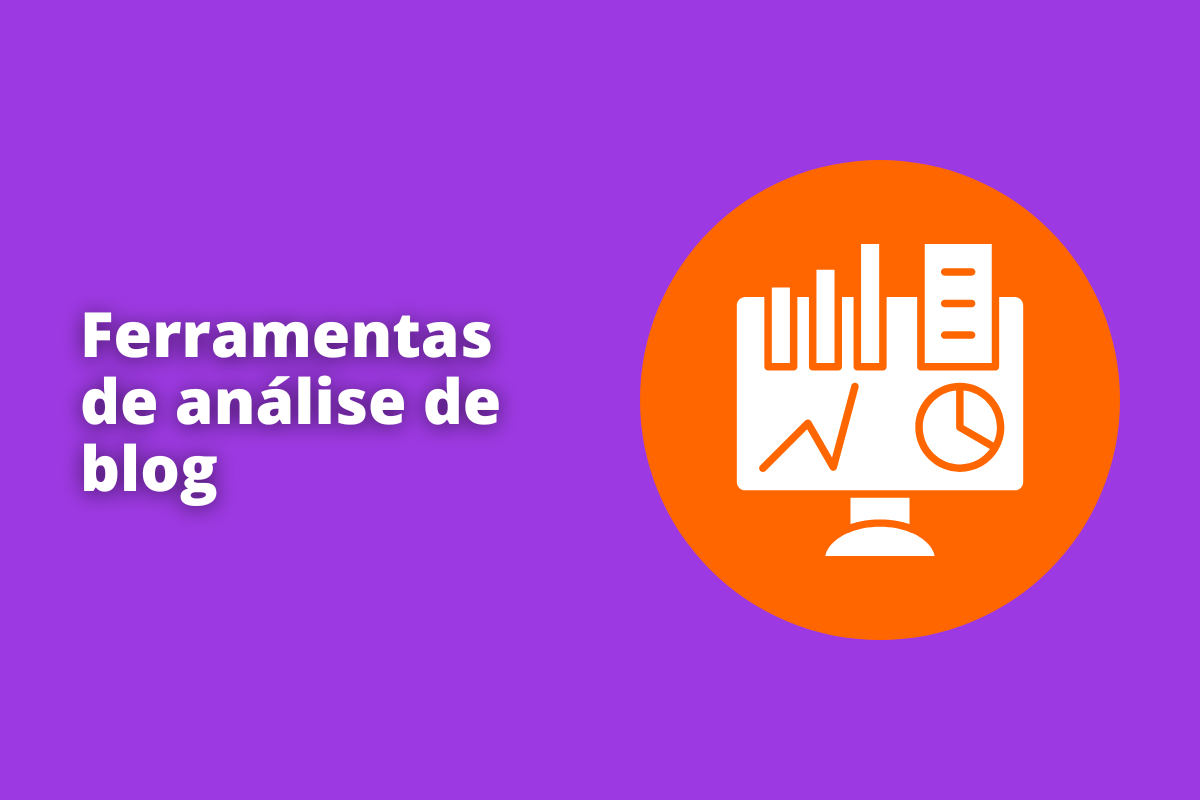 Montagem com fundo lilás e frase Ferramentas de análise de blog em branco à esquerda e foto do mesmo à direita