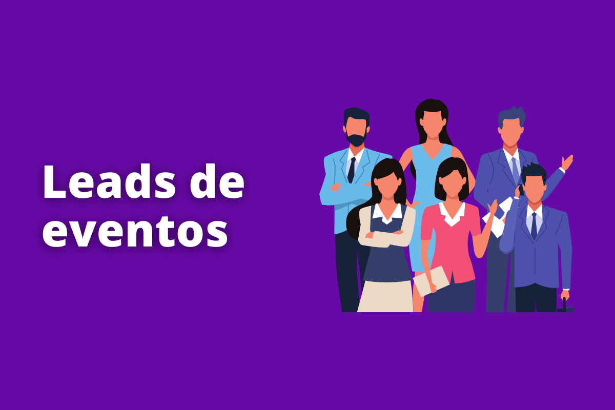 Montagem com fundo roxo e frase Leads de eventos em branco à esquerda e foto do mesmo à direita