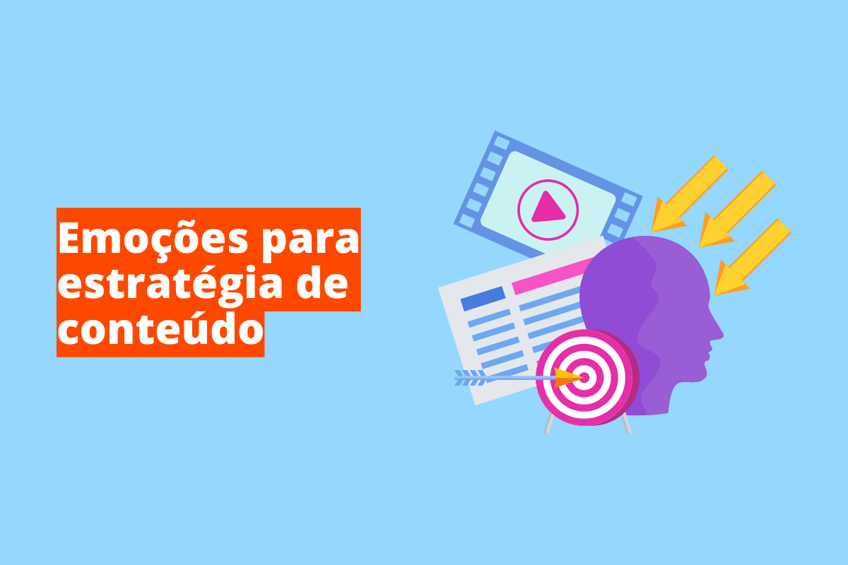Emoções para estratégia de conteúdo: o fundo da imagem é azul e tem - se escrito Emoções para estratégia de conteúdo