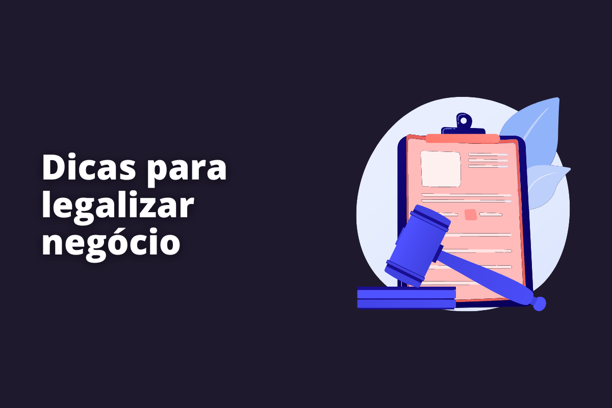 Montagem com fundo preto e frase Dicas para legalizar negócio em branco com símbolo web à direita que representa o tema
