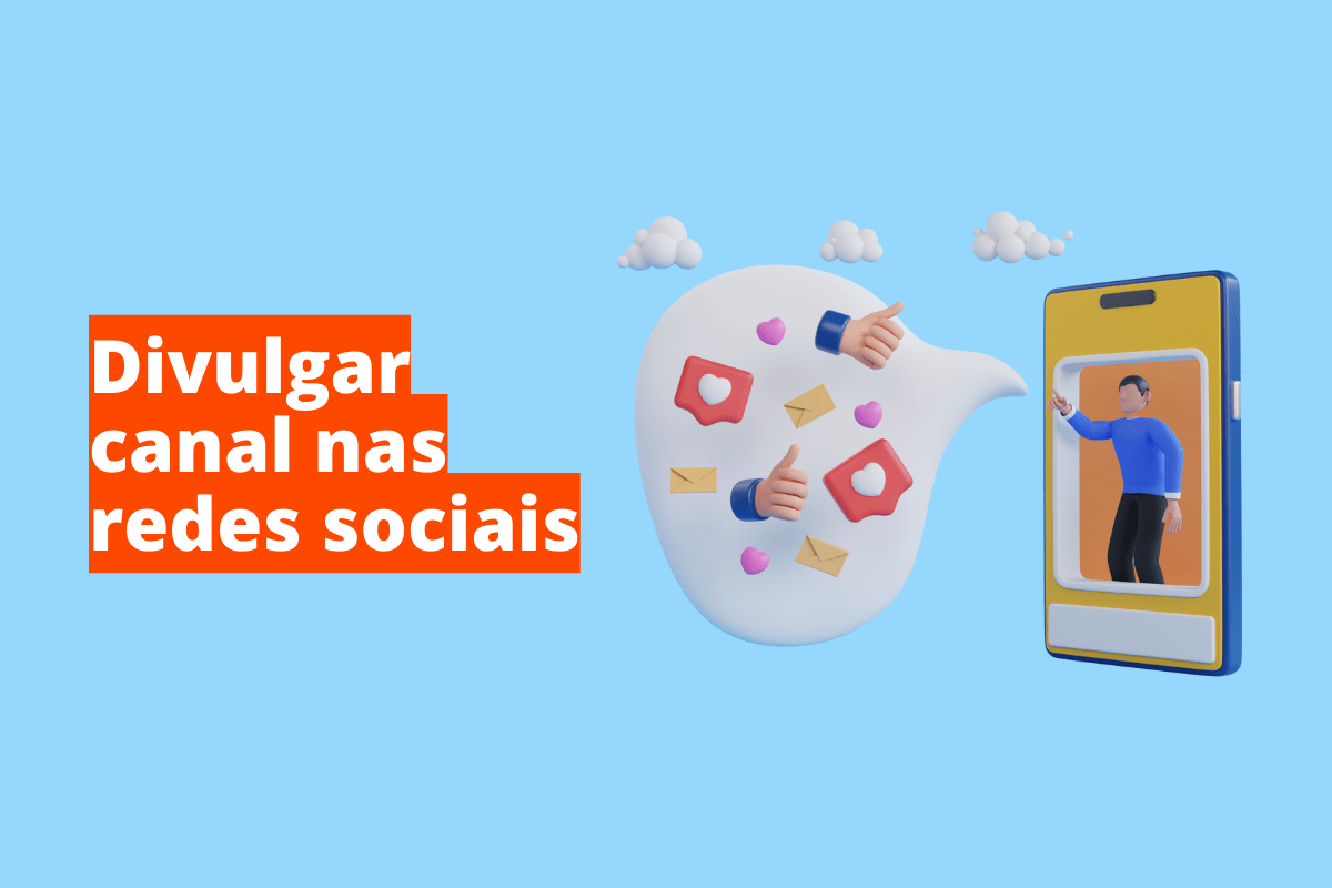 Montagem com fundo azul e frase Divulgar canal nas redes sociais à esquerda com fundo laranja e símbolo web que representa o tema à direita