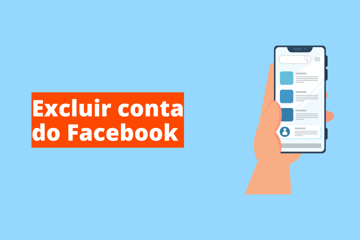 Montagem com fundo azul e frase Excluir conta do Facebook à esquerda com fundo laranja e símbolo web que representa o tema à direita