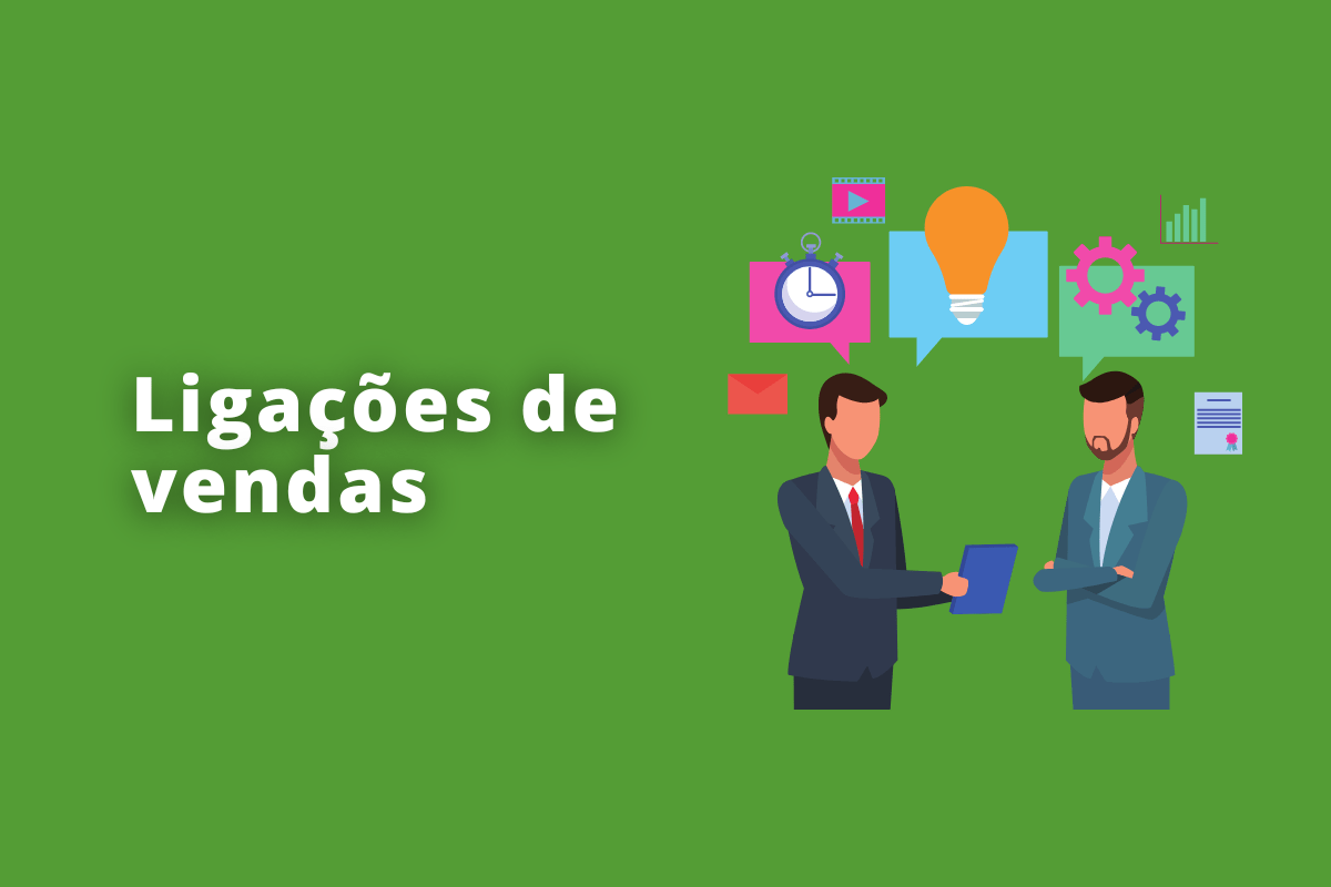 Montagem com fundo verde e frase Ligações de vendas em branco com símbolo web à direita que representa o tema