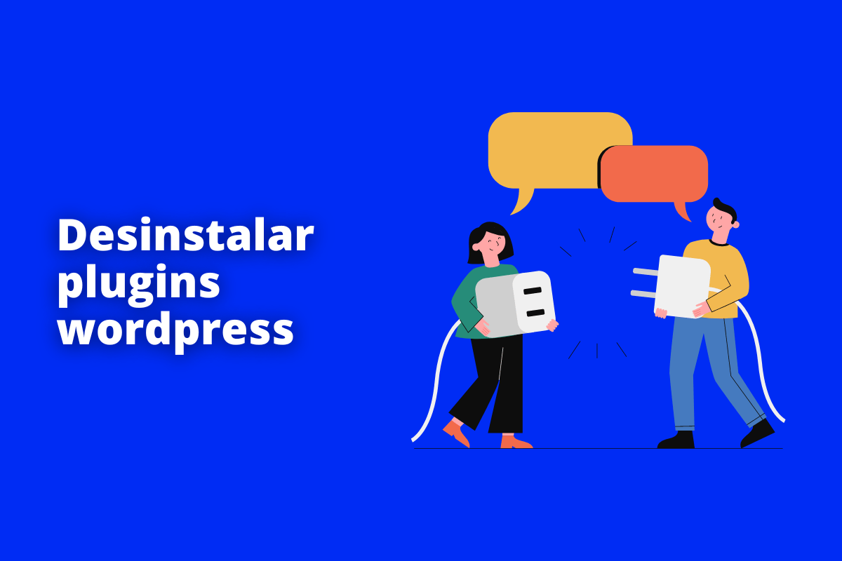 Desinstalar plugins Wordpress: o fundo da imagem é azul e tem se escrito Desinstalar plugins Wordpress