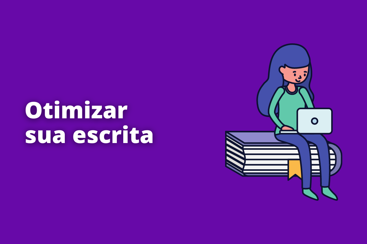 menina sentada em cima de um livro, usando o laptop. O fundo da imagem é roxo e tem-se escrito otimizar sua escrita