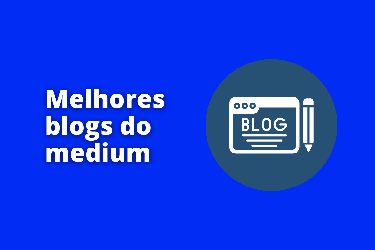 Montagem com fundo azul e frase Melhores blogs do Medium em branco com símbolo web à direita que representa o tema