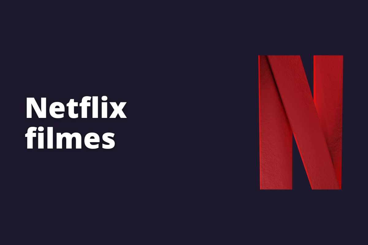 Netflix filmes