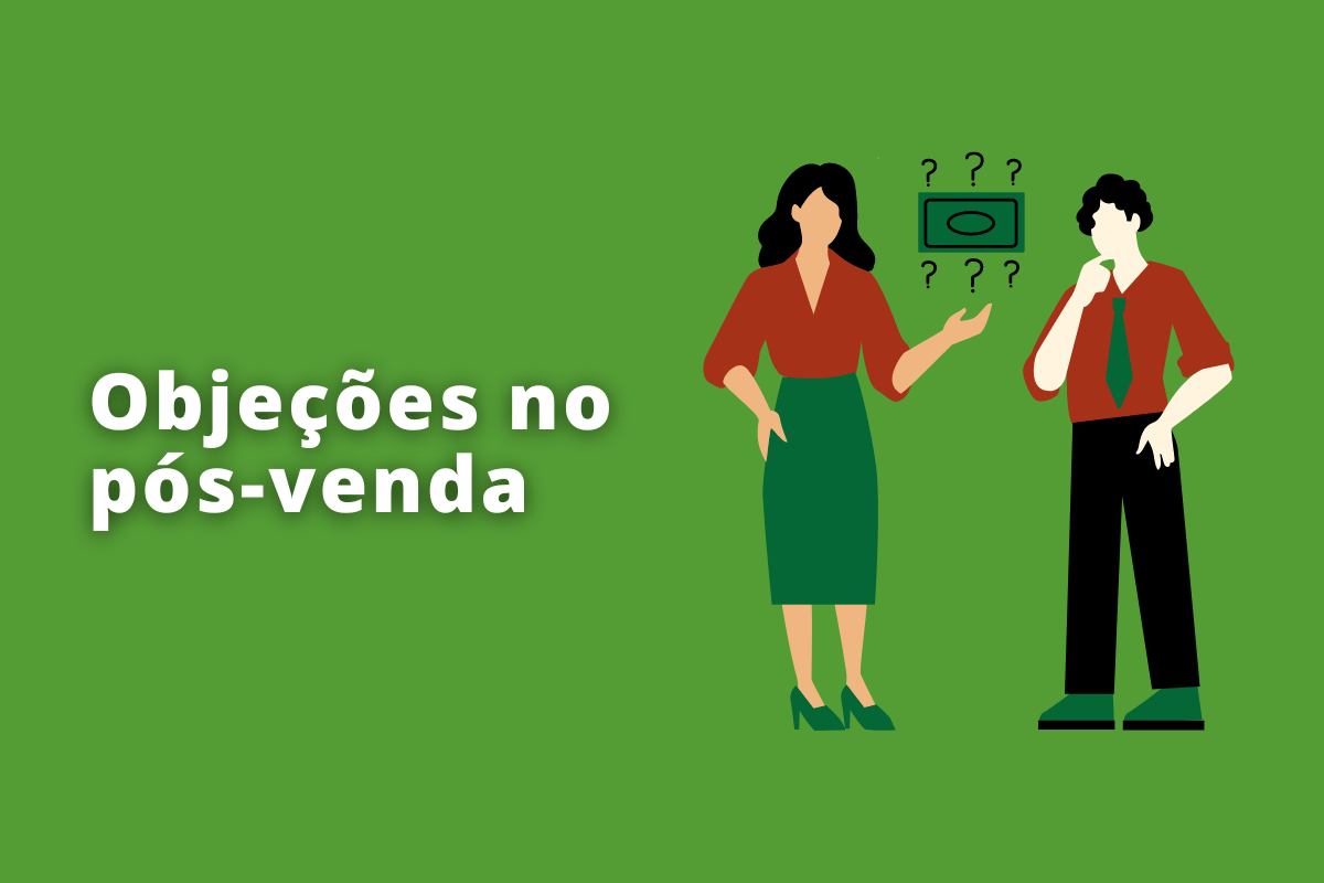 Objeções no pós-venda