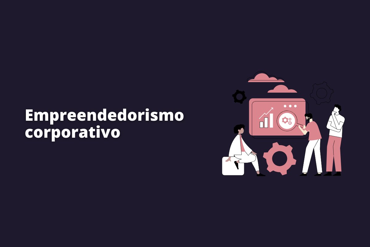 empreendedorismo corporativo