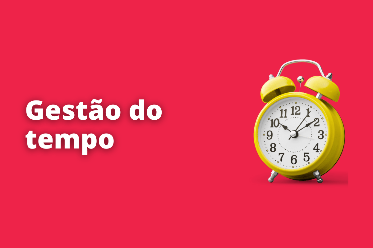 gestão do tempo