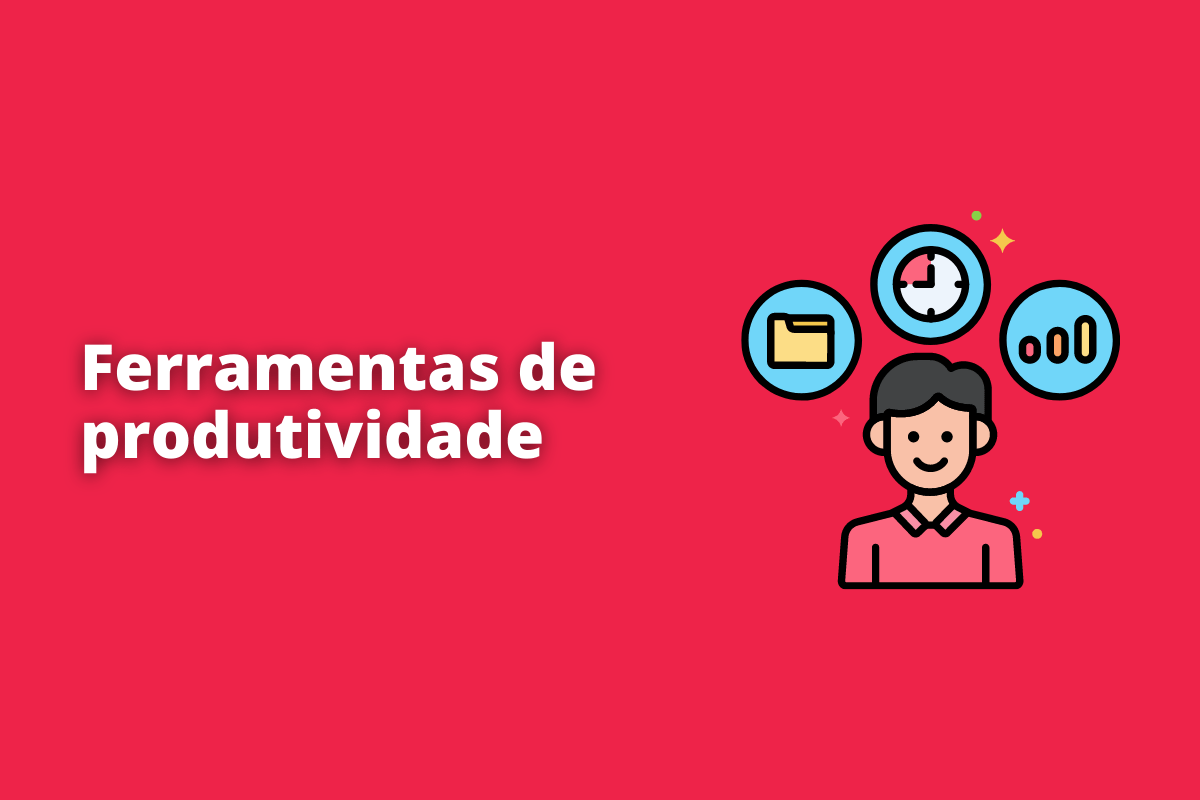 ferramentas de produtividade