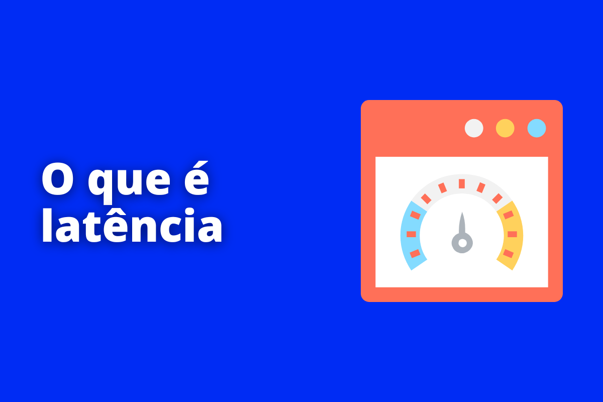 o que é latência
