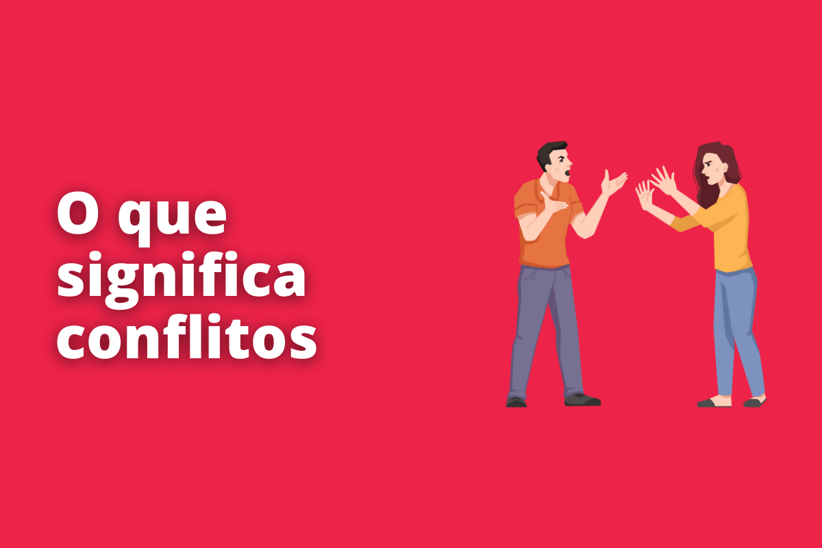 o que significa conflitos