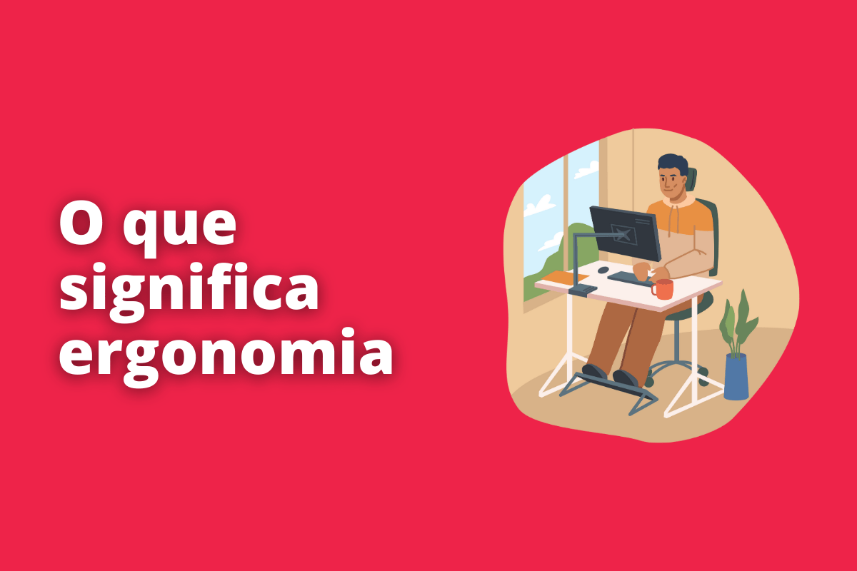 o que significa ergonomia