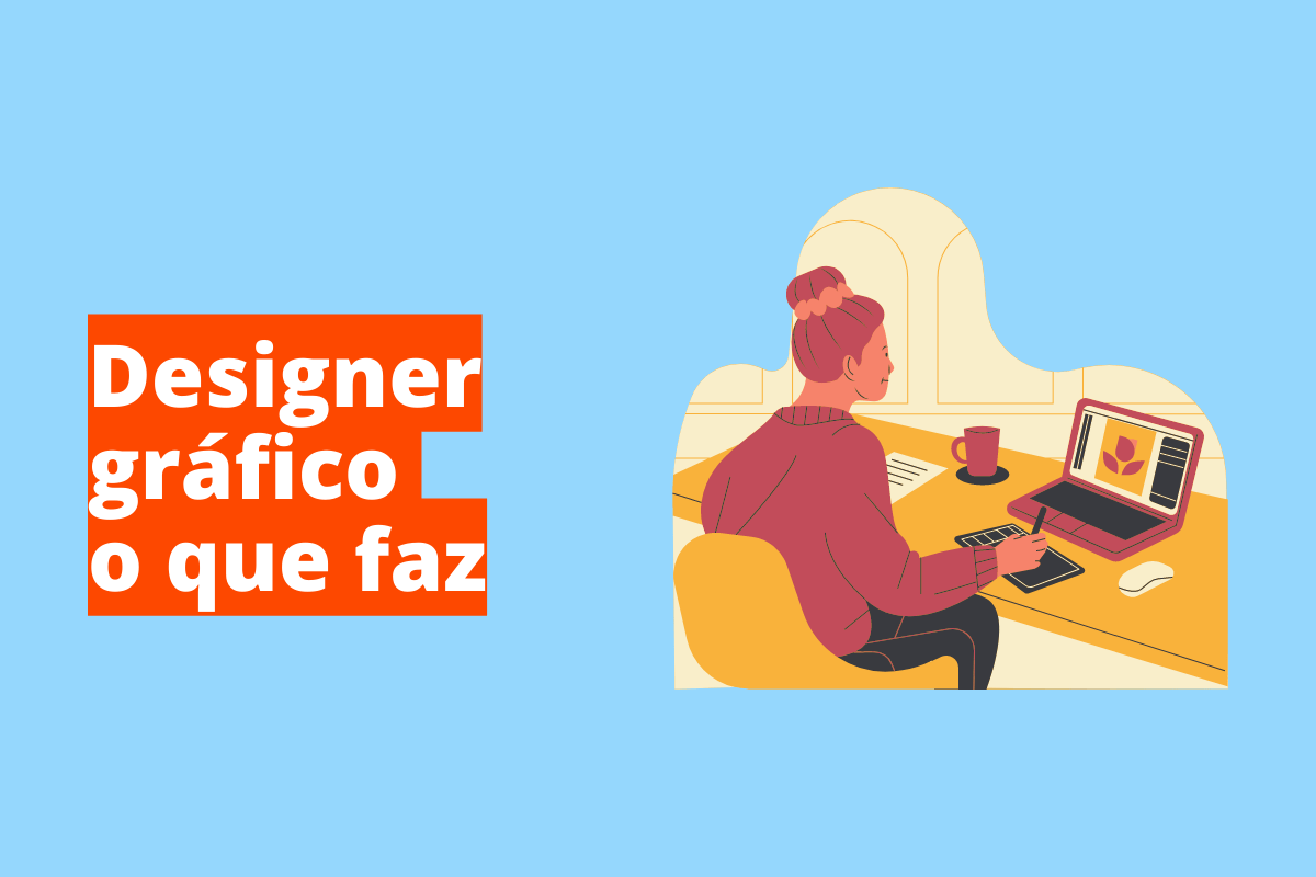 a imagem ilustra sobre designer gráfico o que faz