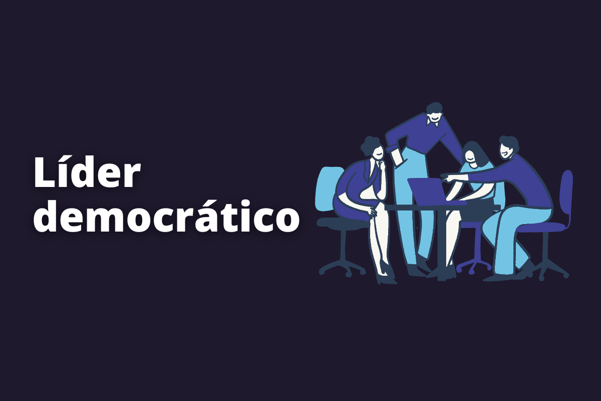 O que é um líder democrático e quais as vantagens de ser um?