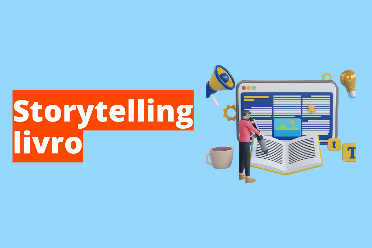 Storytelling livro: dicas incríveis de leituras para você